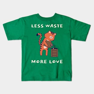 Less Waste More Love Kids T-Shirt